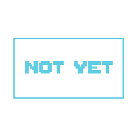 Not-done-yet.png
